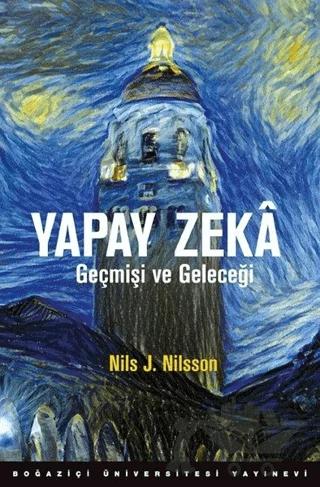 Yapay Zeka Geçmişi ve Geleceği