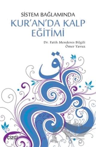 Sistem Bağlamında Kalp Eğitimi