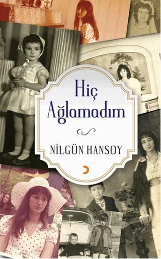 Hiç Ağlamadım
