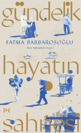 Gündelik Hayatın Sahnesi