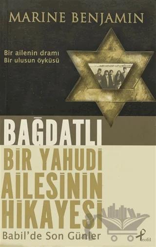 Bağdatlı Bir Yahudi Ailesinin Hikayesi
