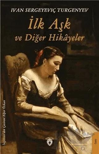 İlk Aşk ve Diğer Hikayeler