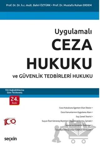 Ceza Hukuku ve Güvenlik Tedbirleri Hukuku