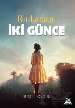 Bir Kadına İki Günce