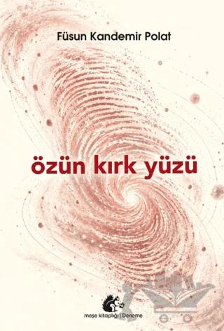 Özün Kırk Yüzü