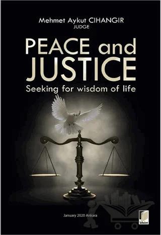 Peace and Justice: Seeking for Wisdom of Life