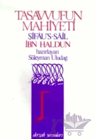 Tasavvufun Mahiyeti Şifau’s-Sail