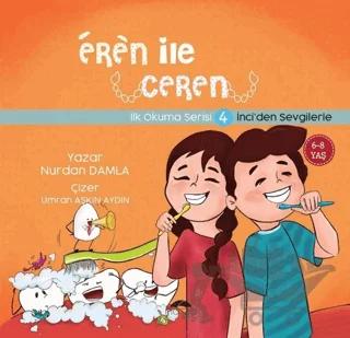 İnci'den Sevgilerle - Eren İle Ceren İlk Okuma Serisi 4