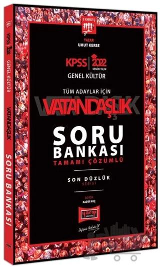 2022 KPSS Genel Kültür Tüm Adaylar İçin Son Düzlük 5 Yargıç Tamamı Çözümlü Vatandaşlık Soru Bankası
