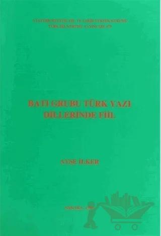 Batı Grubu Türk Yazı Dillerinde Fiil