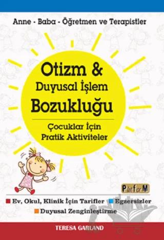 Otizm ve Duyusal İşlem Bozukluğu Çocuklar İçin Pratik Aktiviteler
