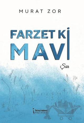 Farzet Ki Mavi