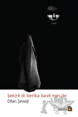 Şekıre Di Berika Bave Min De