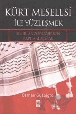 Kürt Meselesi ile Yüzleşmek