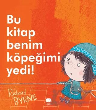 Bu Kitap Benim Köpeğimi Yedi!