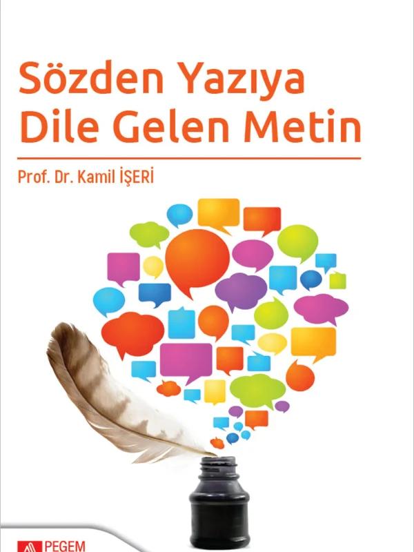 Sözden Yazıya Dile Gelen Metin