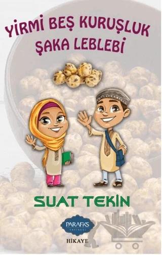 Yirmi Beş Kuruşluk Şaka Leblebi