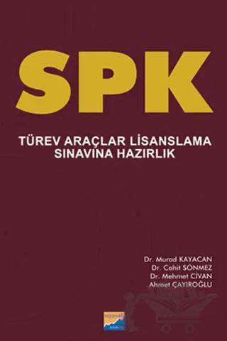 SPK Türev Araçlar Lisanslama Sınavına Hazırlık