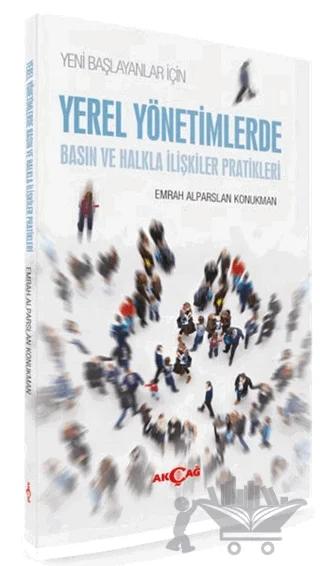 Yeni Başlayanlar için Yerel Yönetimlerde Basın ve Halkla İlişkiler Pratikleri