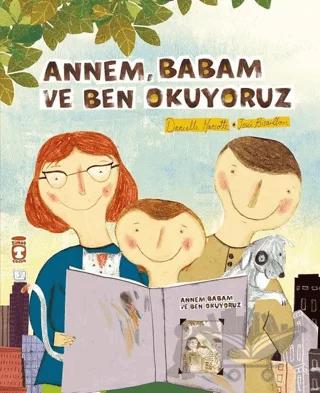 Annem Babam ve Ben Okuyoruz