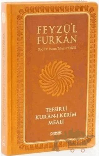 Feyzü'l Furkan Tefsirli Kur'an-ı Kerim Meali (Büyük Boy - Sadece Meal - Mıklepli)