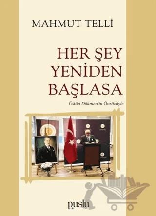 Her Şey Yeniden Başlasa