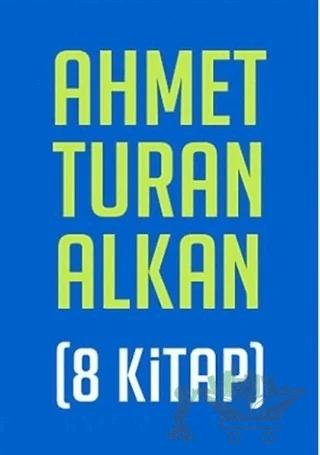 Ahmet Turan Alkan Seti (8 Kitap)
