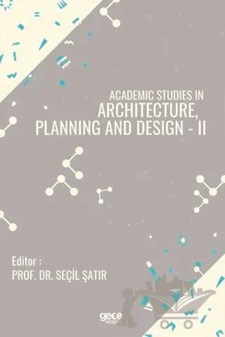 Academic Studies in Architecture, Planning and Design - 2