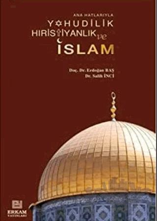 Yahudilik Hıristiyanlık ve İslam