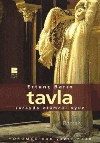 Tavla Sarayda Ölümcül Bir Oyun