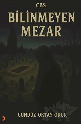 Cbs Bilinmeyen Mezar