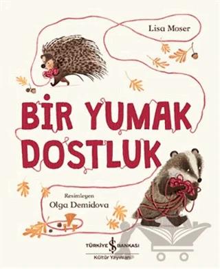 Bir Yumak Dostluk