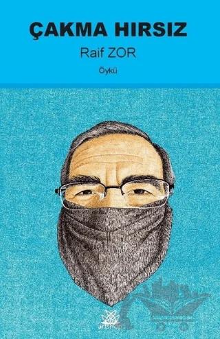 Çakma Hırsız – Raif Zor – Artshop Yayıncılık kitap kapağı