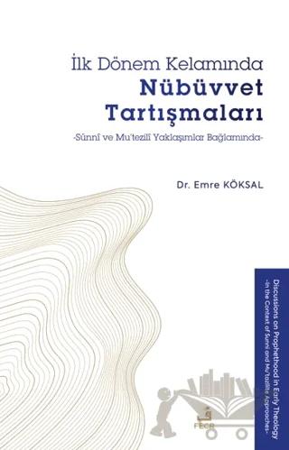İlk Dönem Kelamında Nübüvvet Tartışmaları