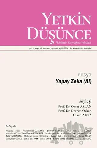 Yetkin Düşünce Dergisi Yıl: 9 Sayı 35 - Temmuz, Ağustos, Eylül 2026