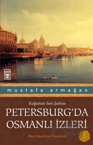 Petersburg’da Osmanlı İzleri