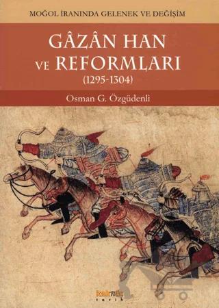 Gazan Han ve Reformları (1295 - 1304)
