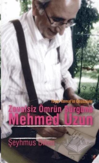 Zevalsiz Ömrün Sürgünü Mehmed Uzun