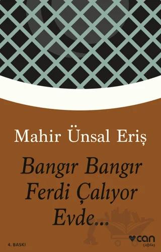 Bangır Bangır Ferdi Çalıyor Evde...