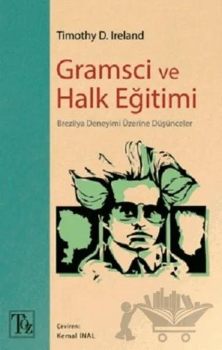 Gramsci ve Halk Eğitimi – Timothy D. Ireland – Töz Yayınları kitap kapağı