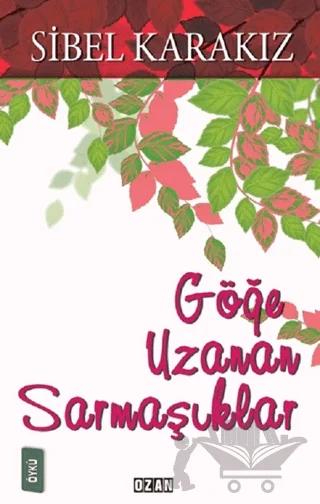Göğe Uzanan Sarmaşıklar