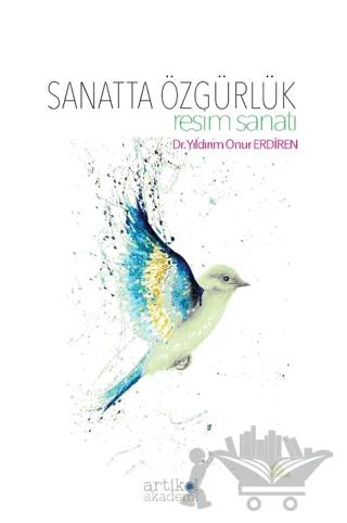 Sanatta Özgürlük - Resim Sanatı