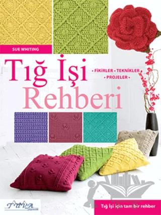 Tığ İşi Rehberi