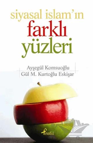 Siyasal İslam’ın Farklı Yüzleri