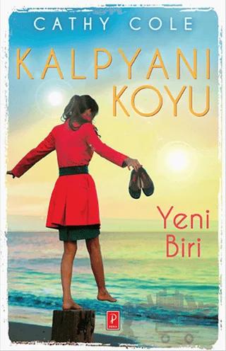 Kalpyanı Koyu : Yeni Biri