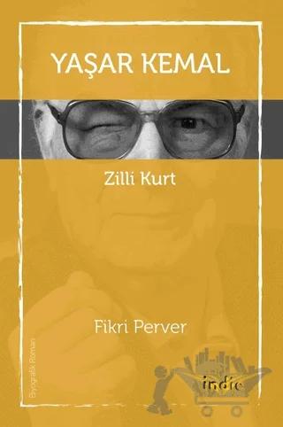 Yaşar Kemal - Zilli Kurt