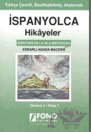 İspanyolca Hikayeler - Esrarlı Adada Macera (Derece 2)