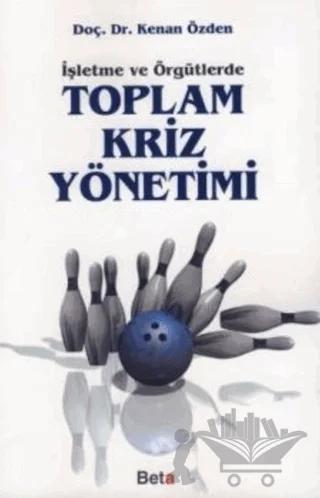 Toplam Kriz Yönetimi