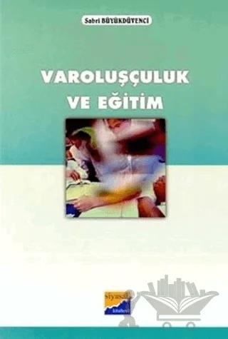 Varoluşçuluk ve Eğitim