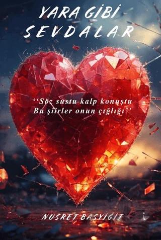 Yara Gibi Sevdalar